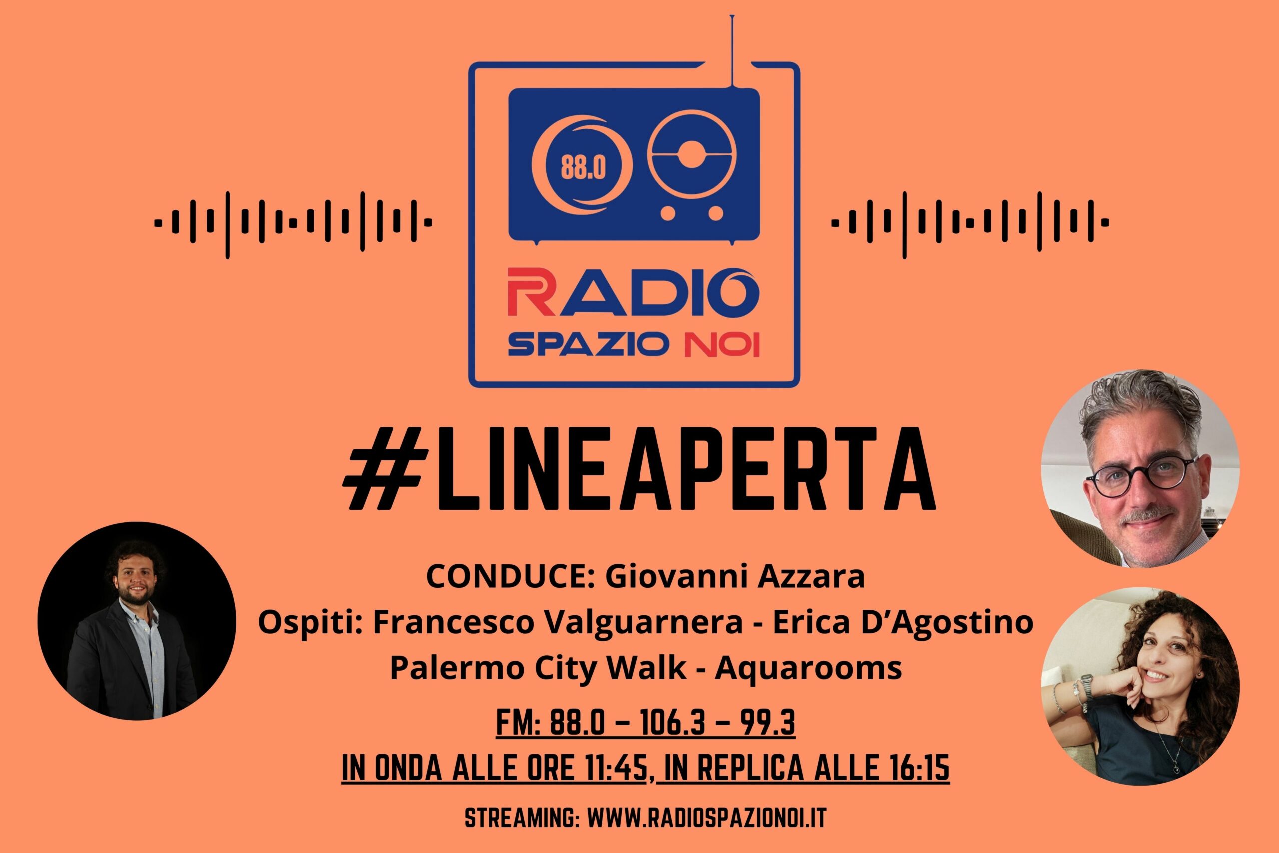 #radiospazionoi: Linea Aperta del 5 dicembre 2024, parliamo di Palermo City Walk e Aquarooms