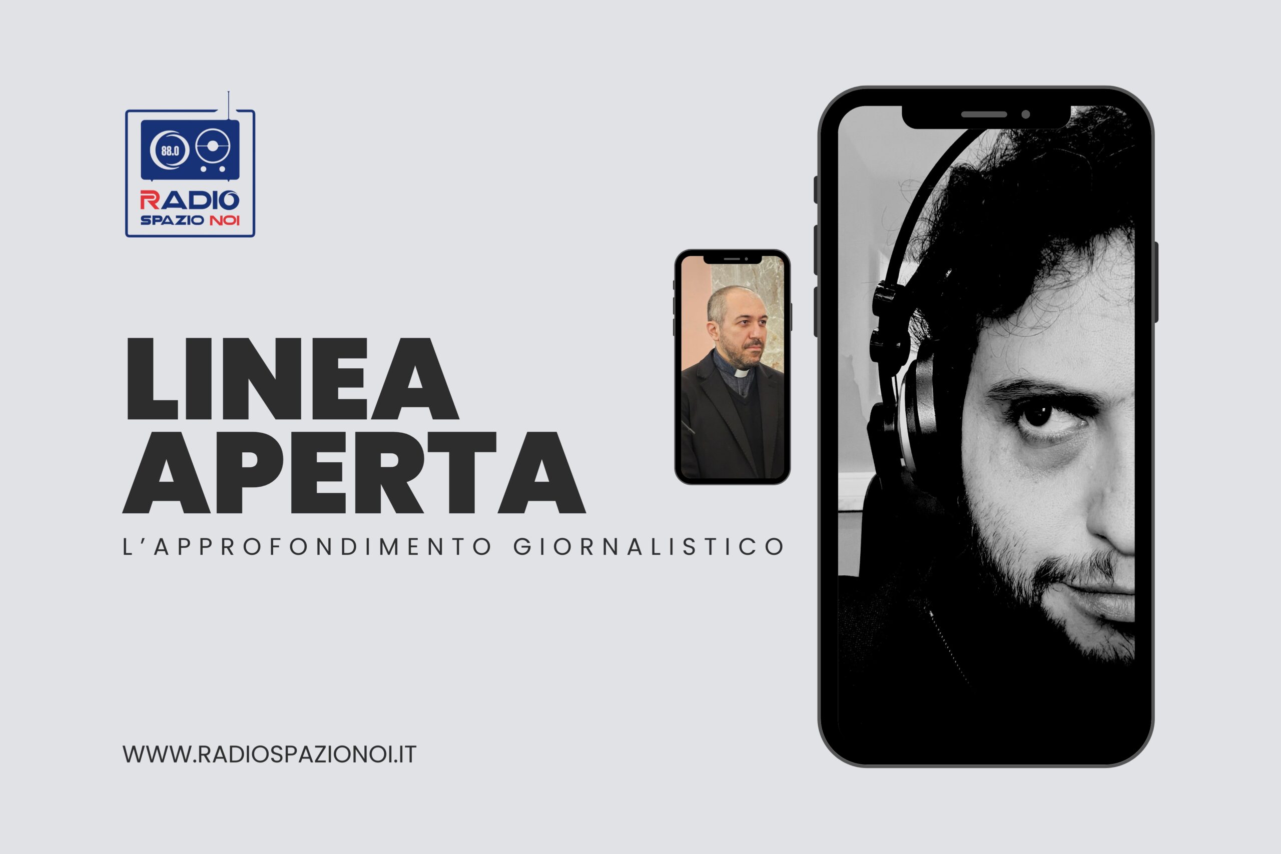 Radio Spazio Noi: #lineaaperta del 30 gennaio 2025, intervista a don Arturo Grasso, direttore ufficio comunicazioni sociali della CESI